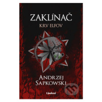 Zaklínač III.: Krv elfov - Andrzej Sapkowski - kniha z kategorie Beletrie pro děti