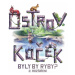 Ostrov koček - Byly by ryby?