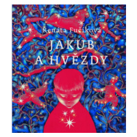 Jakub a hvězdy - Renáta Fučíková