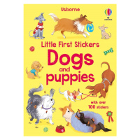 Little First Stickers Dogs and Puppies Usborne Publishing