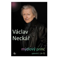 Mýdlový princ II - Václav Neckář