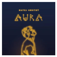 Smutný Matej: Aura - CD