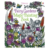 Fairy Gardens Magic Painting Book - Lesley Sims, Barbara Bongini (ilustrátor) - kniha z kategori