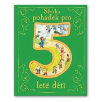 Sbírka pohádek pro 5leté děti