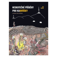 Neskutečné příběhy pro kaBrňáky - Jan Pavlík