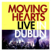 Moving Hearts: Live In Dablin (CD+DVD) - CD-DVD