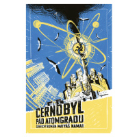 Crew Černobyl: grafický román