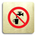 Accept Piktogram "zákaz pití vody" (80 × 80 mm) (zlatá tabulka - barevný tisk bez rámečku)