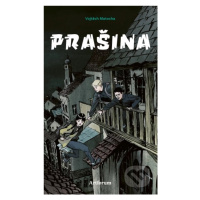 Prašina - Vojtěch Matocha, Karel Osoha (ilustrátor) - kniha z kategorie Pro děti