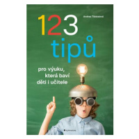 123 tipů pro výuku, která baví děti i učitele - Tláskalová Andrea - e-kniha