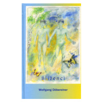 Blíženci - Wolfgang Döbereiner, Helga Albrecht