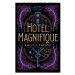 Hotel Magnifique