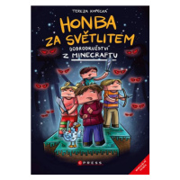 Honba za světlitem | Pavla Navrátilová Filip, Tereza Kopecká