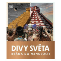 Brána do minulosti - Divy světa