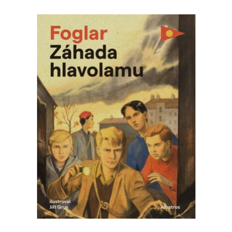 Záhada hlavolamu - Jiří Grus, Jaroslav Foglar ALBATROS