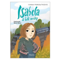 Isabela a bílé mraky - Ivana Peroutková