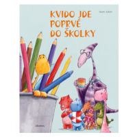 Kvido jde poprvé do školky | Anežka Dudková, Sean Julian, Sean Julian