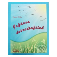 Jožkove dobrodružstvá - Karol Mika - kniha z kategorie Naučné knihy