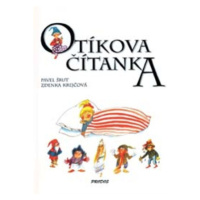 Otíkova čítanka - Pavel Šrut, Zdenka Krejčová