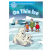 Oxford Read and Imagine 1 On Thin Ice Oxford University Press