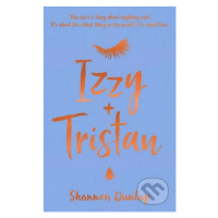 Izzy + Tristan - Shannon Dunlap - kniha z kategorie Beletrie pro děti