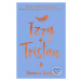 Izzy + Tristan - Shannon Dunlap - kniha z kategorie Beletrie pro děti