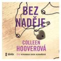 Bez Naděje - Colleen Hooverová - audiokniha