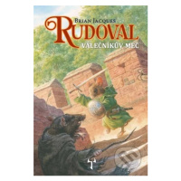 Rudoval: Válečníkův meč - James Brian Jacques - kniha z kategorie Fantasy