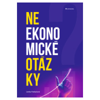 E-kniha: Neekonomické otázky od Farkačová Lenka