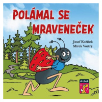 Polámal se mraveneček