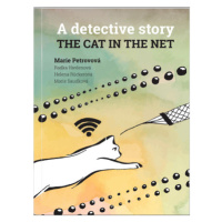 The cat in the net – A detective story - Radka Havlenová, Marie Petrovová - e-kniha