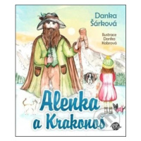 Alenka a Krakonoš - Danka Šárková - kniha z kategorie Pro děti