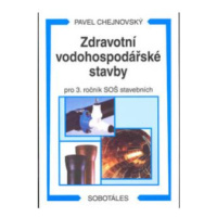 Zdravotní vodohospodářské stavby - Chejnovský Pavel