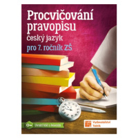 Procvičování pravopisu - český jazyk pro 7. ročník TAKTIK International, s.r.o