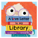 A Love Letter to My Library - Lisa Katzenberger, Rob Sayegh Jr. (ilustrátor) - kniha z kategorie