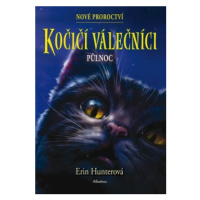 Kočičí válečníci - Nové proroctví 1: Půlnoc - Erin Hunterová