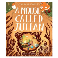 A Mouse Called Julian - Joe Todd-Stanton - kniha z kategorie Beletrie pro děti