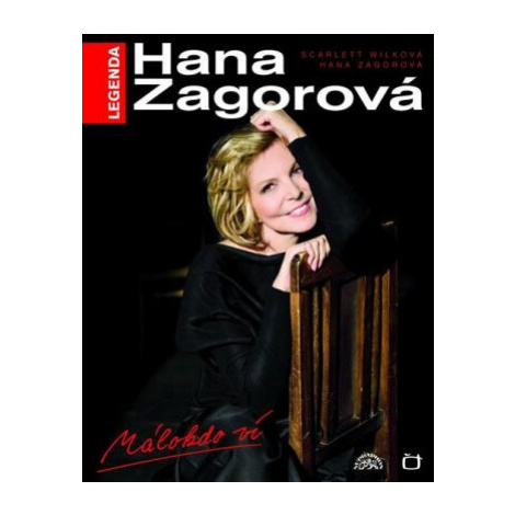 Hana Zagorová - Málokdo ví, kniha + DVD - Hana Zagorová, Scarlett Wilková SUPRAPHON