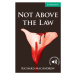 Cambridge English Readers 3 Not Above the Law Cambridge University Press