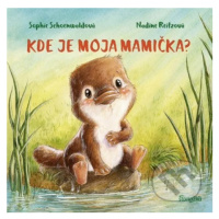 Kde je moja mamička? - Sophie Schoenwald - kniha z kategorie Pro děti