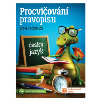 Procvičování pravopisu - český jazyk pro 4. ročník TAKTIK International, s.r.o