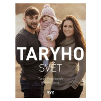 Taryho svět | Martin Jaroš, Taras Povoroznyk, Tomáš Eder, Nikol Straková