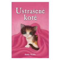 Ustrašené kotě - Holly Webb