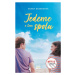 Jedeme v tom spolu - Sarah Dessen - kniha z kategorie Beletrie pro děti