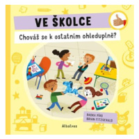 Ve školce: Chováš se k ostatním ohleduplně? | Radka Píro, Brian Fitzgerald