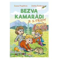 Bezva kamarádi z 1. třídy - První čtení s úkoly