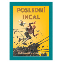 Poslední Incal - Alejandro Jodorowsky