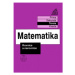 Matematika pro nižší ročníky víceletých gymnázií - Rovnice a nerovnice Prometheus nakladatelství