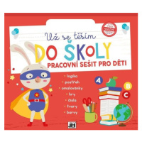 Pracovní sešit - Už se těším do školy Jiri Models a.s.