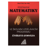 Postavení matematiky ve školním vzdělávacím programu na čtyřletém gymnáziu Prometheus nakladatel